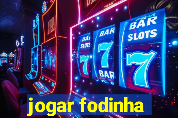 jogar fodinha